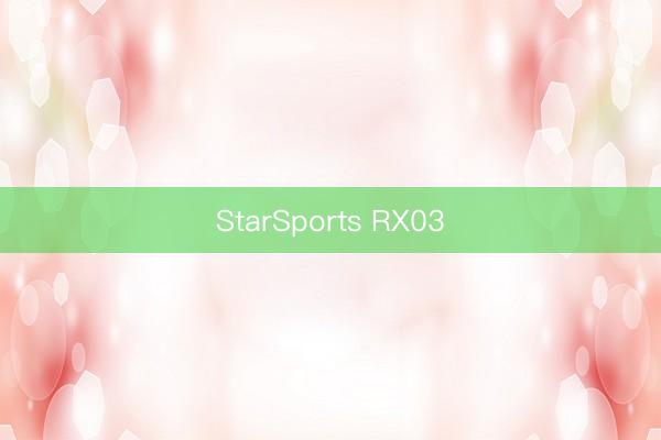 StarSports RX03